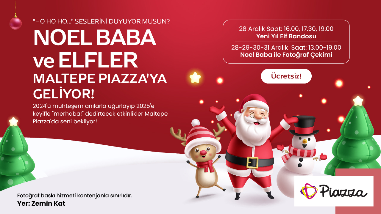 Noel Baba ve Elfler Maltepe Piazza'da!